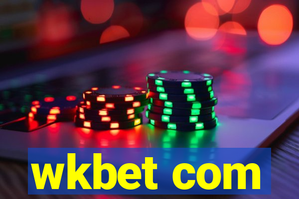 wkbet com